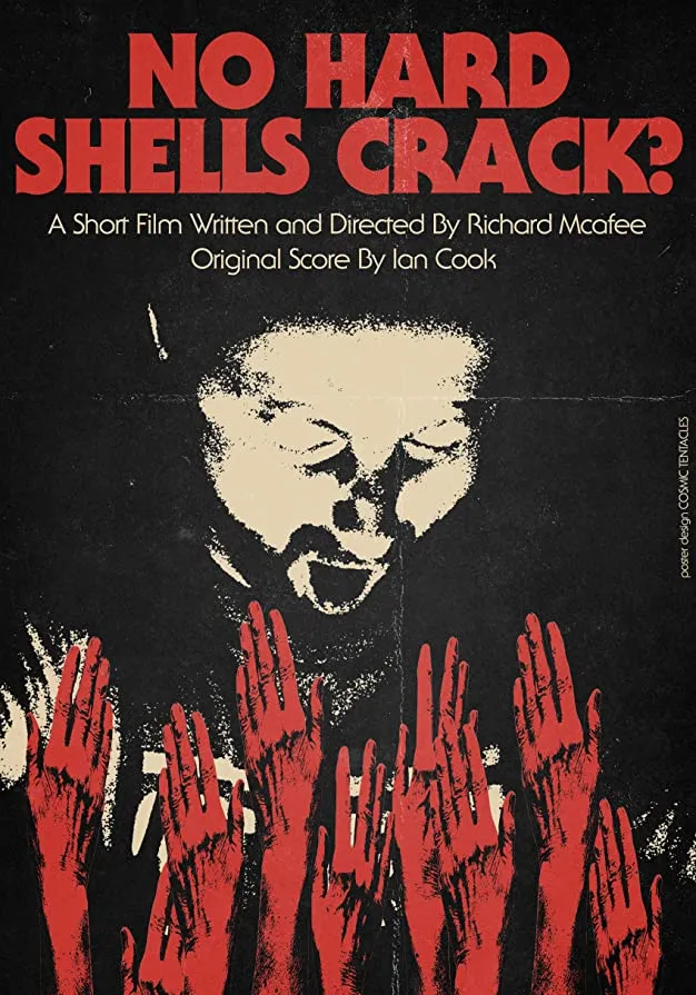 Official No Hard Shells Crack poster, screen-print style, with red hands reaching up toward a shouting face